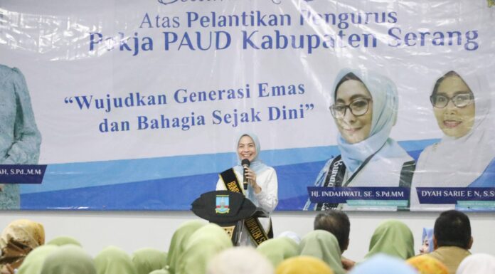 Bupati Serang Ratu Zakiyah Ajak Bunda PAUD Lebih Masif Sosialisasi kepada Masyarakat